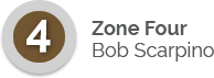 Zone 4 - Bob Scarpino